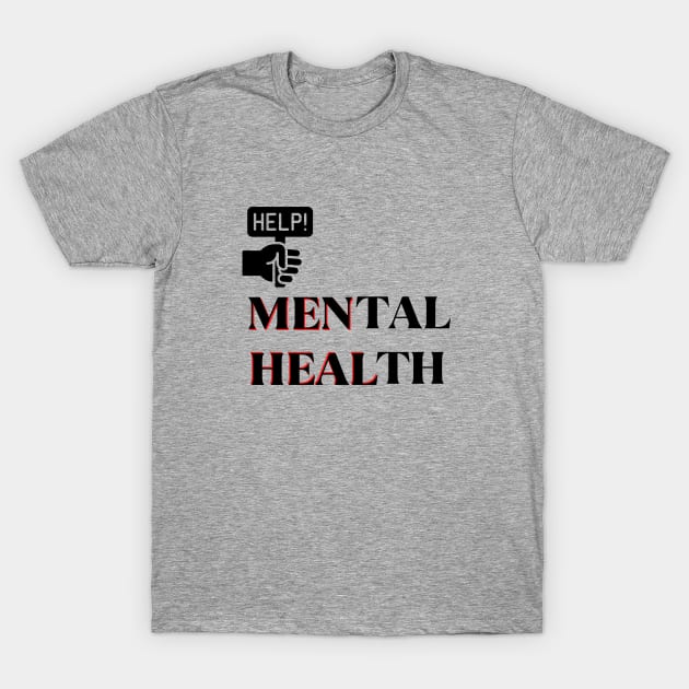 Men's Mental Health T-Shirt by by GALICO